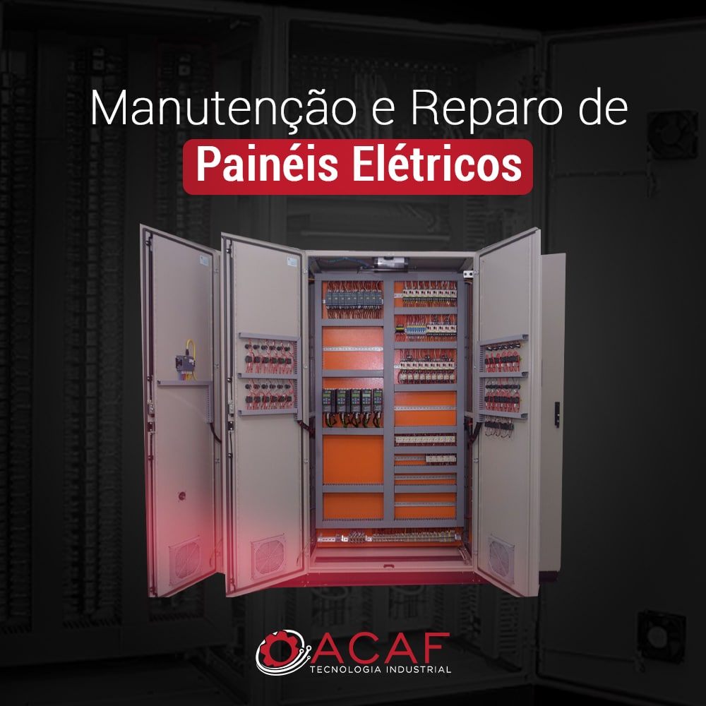 Manutenção e Reparo de Painéis Elétricos - ACAF TECNOLOGIA